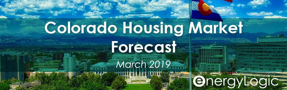 Colorado Housing Market Forecast - March 2019
