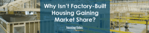 Factory Built Housing