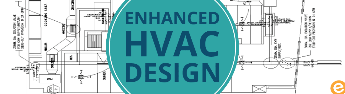 Enhanced HVAC Design